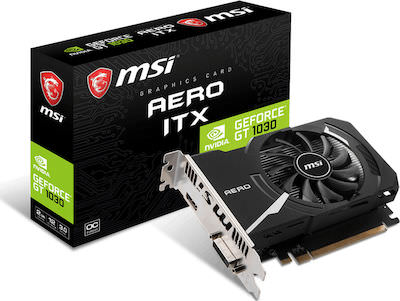MSI GeForce GT 1030 2GB (AERO ITX 2GD4 OC)